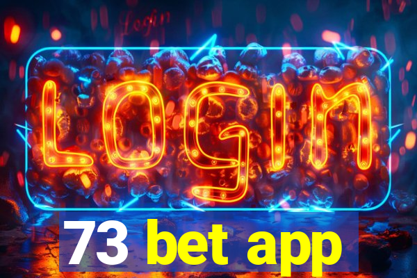 73 bet app